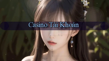Casino Tài khoản
