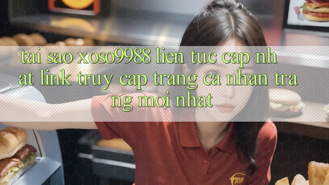 Tại sao xoso9988 liên tục cập nhật link truy cập trang cá nhân trang mới nhất? Tại sao xoso9988 liên tục cập nhật link truy cập trang cá nhân trang mới nhất?