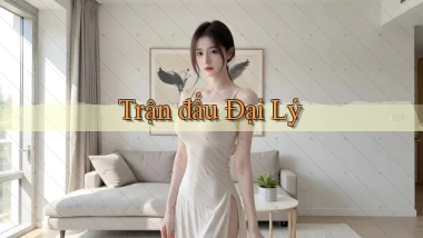 Trận đấu Đại lý
