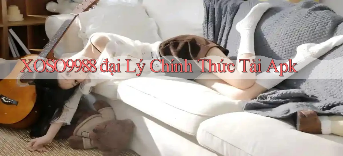 xoso9988  đại lý chính thức tải apk