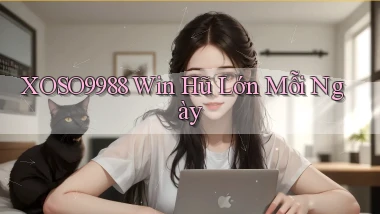 xoso9988  win hũ lớn mỗi ngày